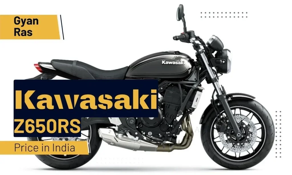 Kawasaki Z650RS Price In India